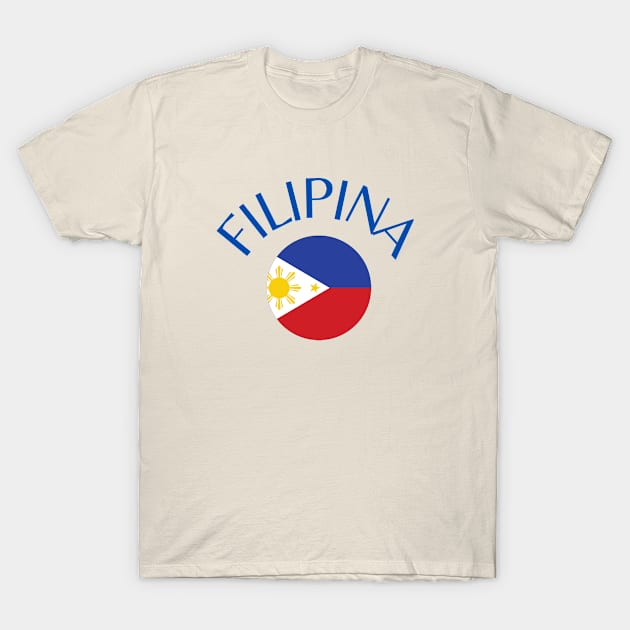 filipina flag T-Shirt by CatheBelan